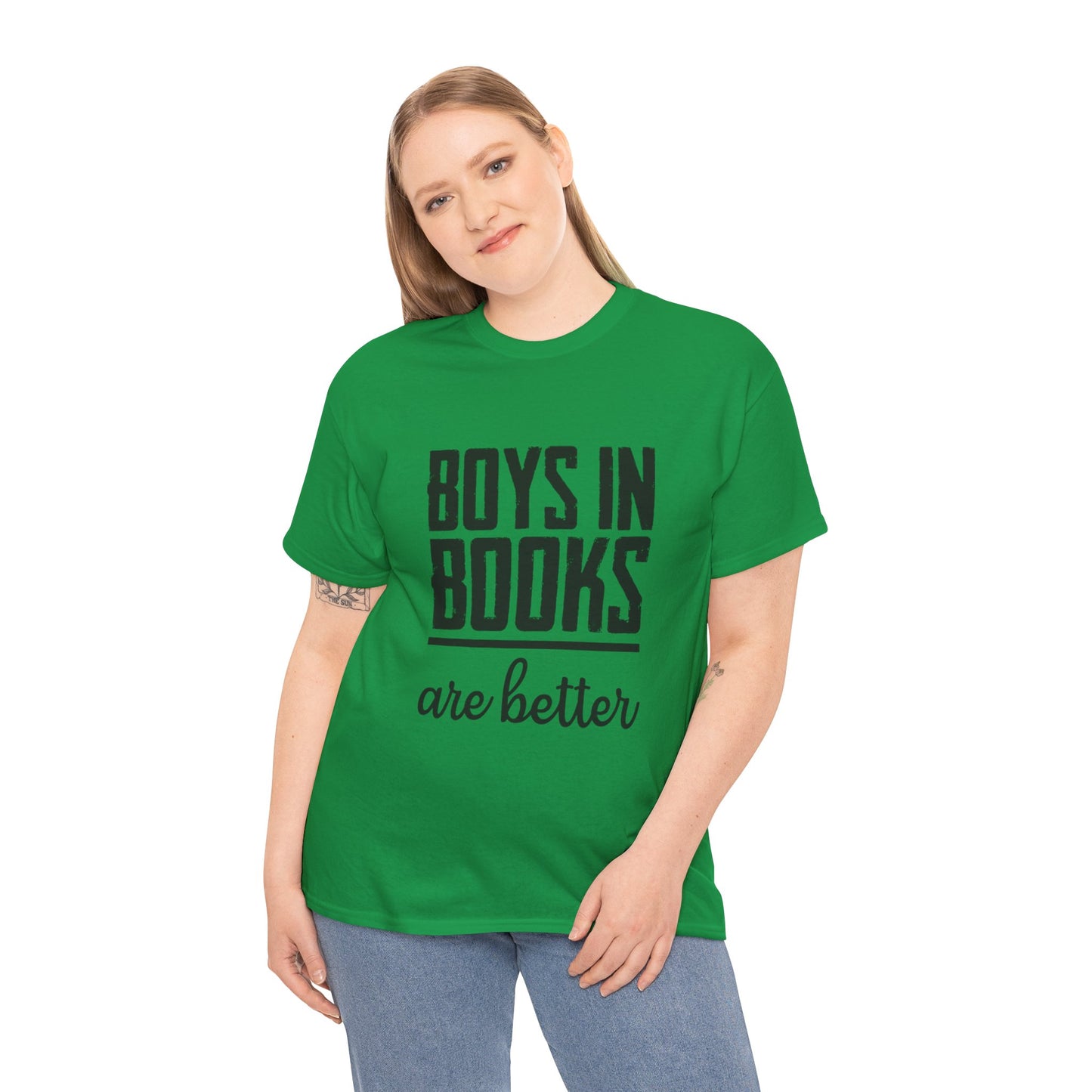 Boys in Books are Better T-Shirt
