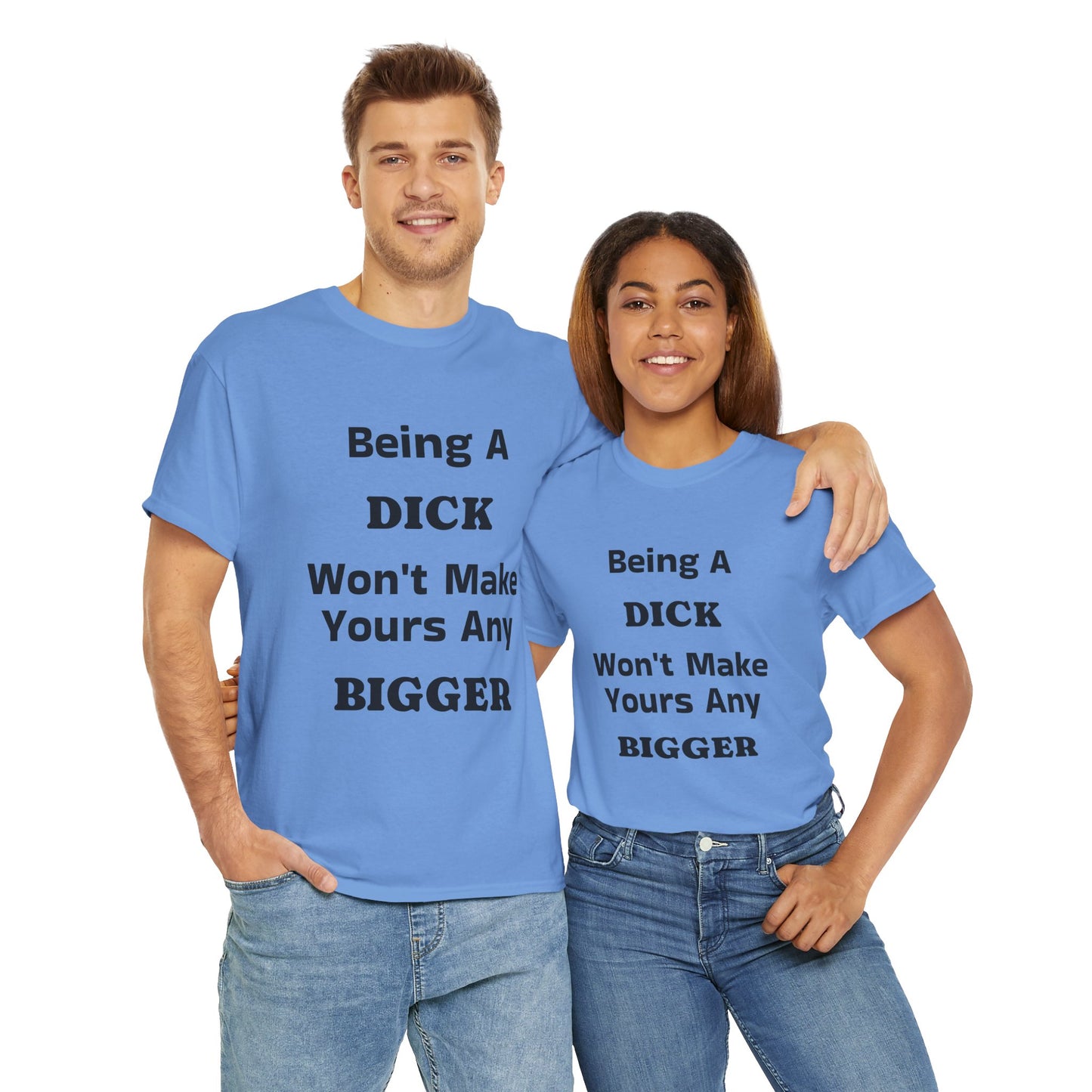 Being A Dick Unisex T-Shirt