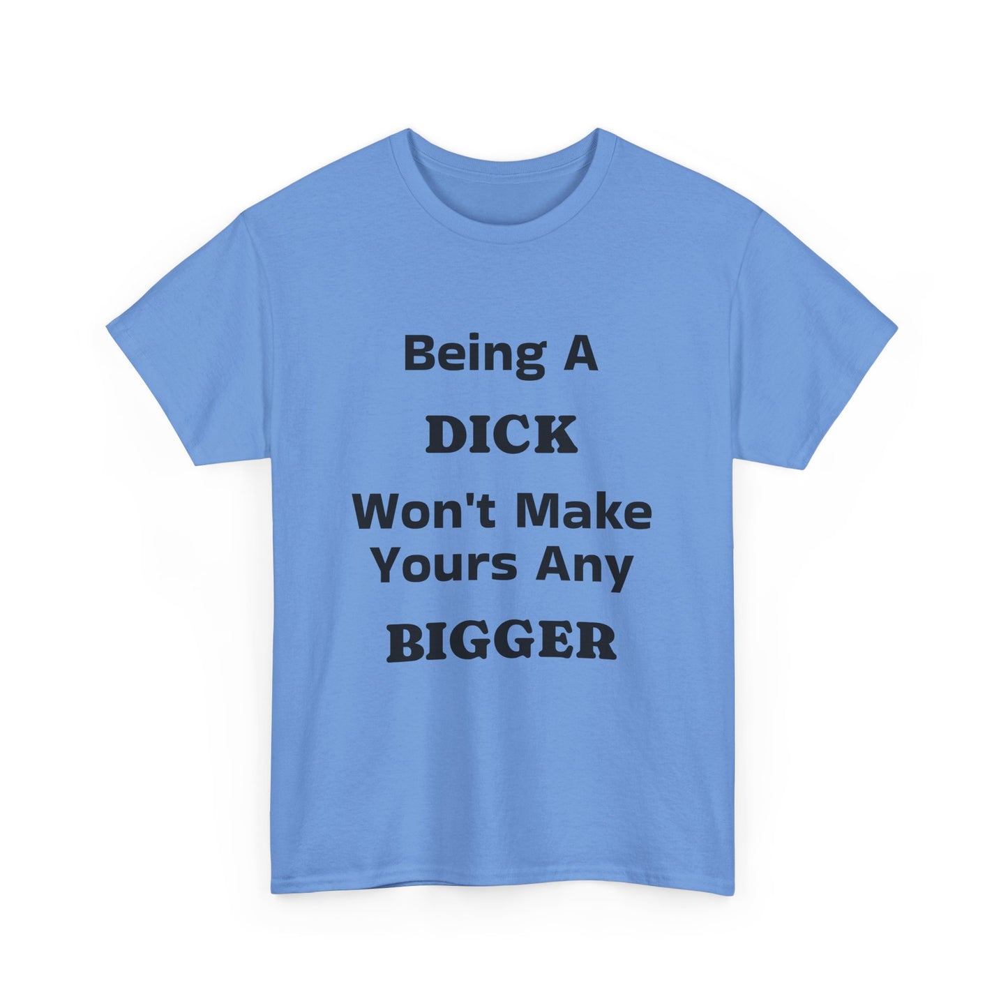 Being A Dick Unisex T-Shirt