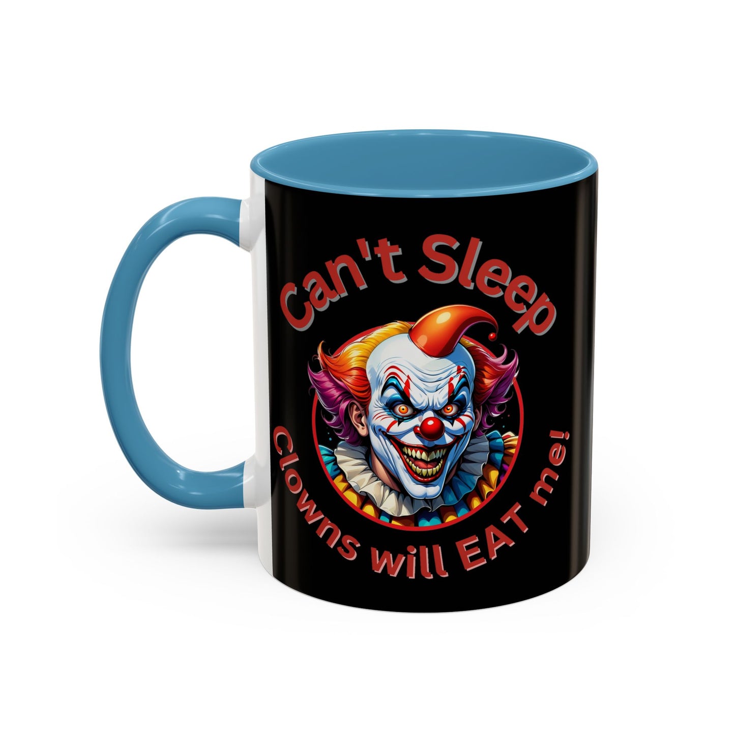 Clowns Will Eat Me - Mug