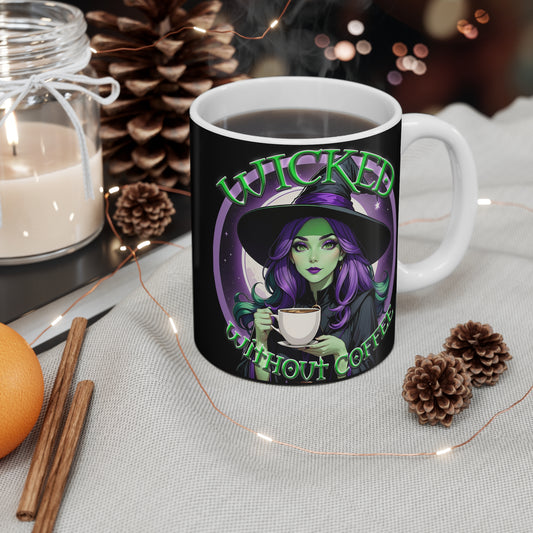 Wicked Without My Coffee Mug