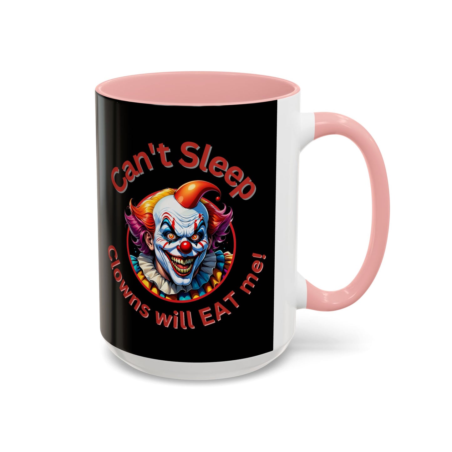 Clowns Will Eat Me - Mug