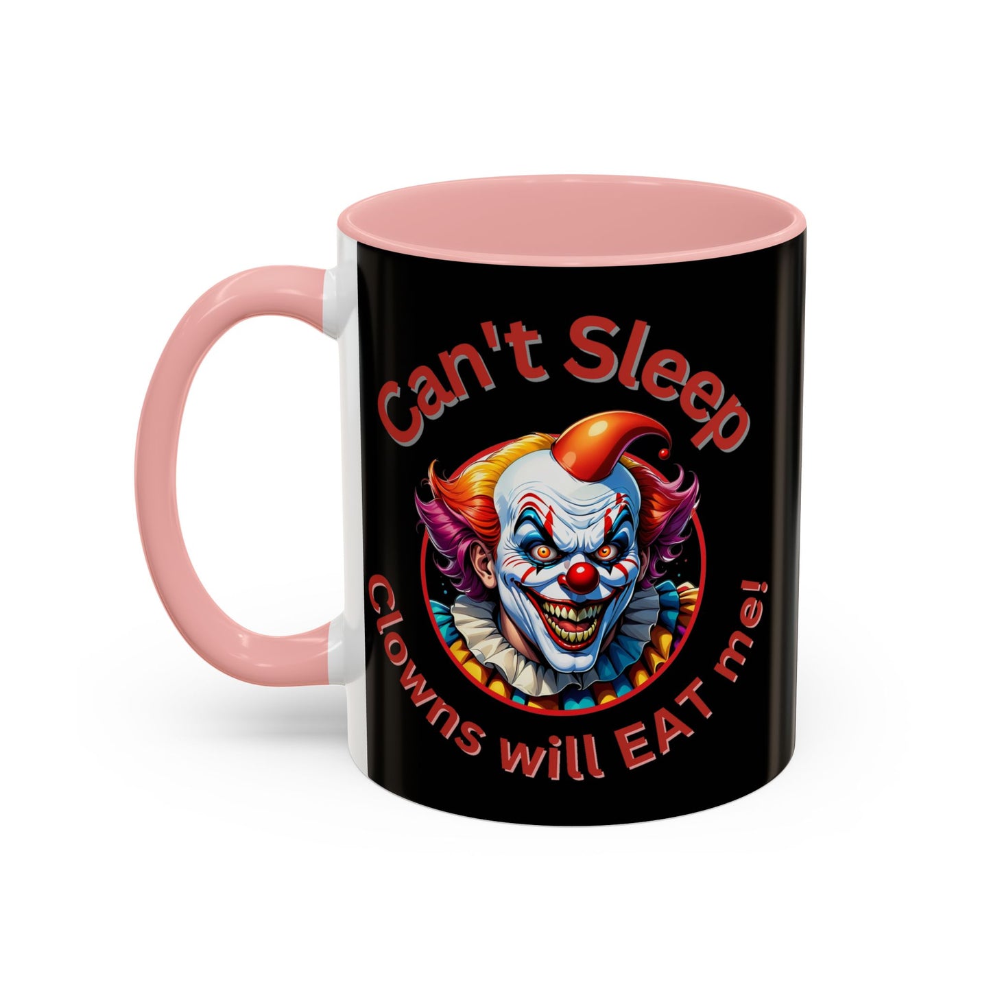 Clowns Will Eat Me - Mug