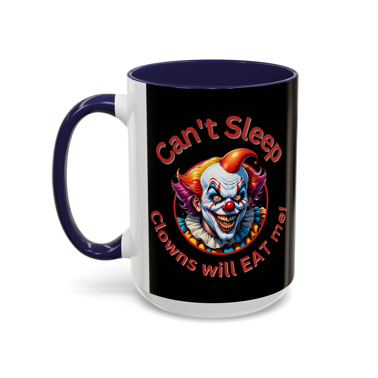 Clowns Will Eat Me - Mug