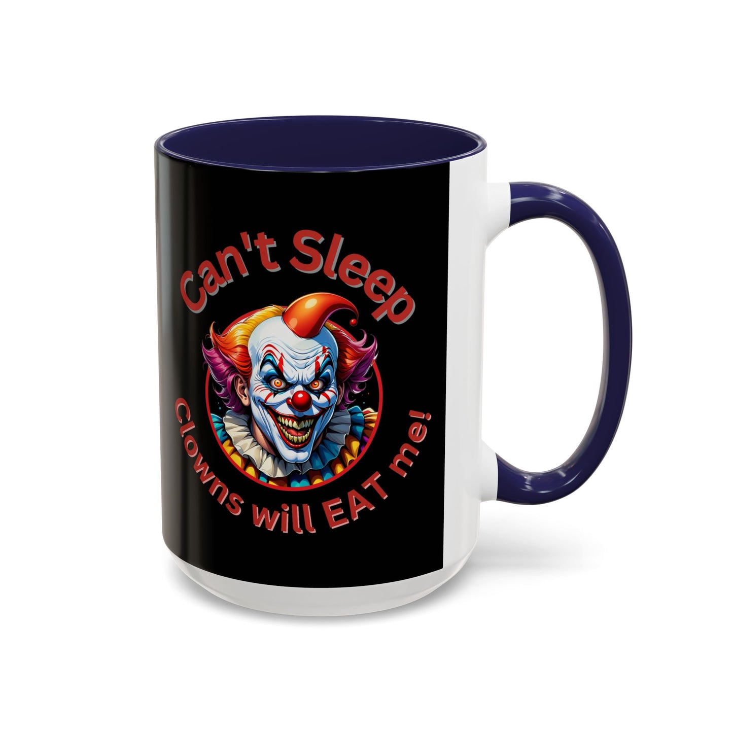 Clowns Will Eat Me - Mug