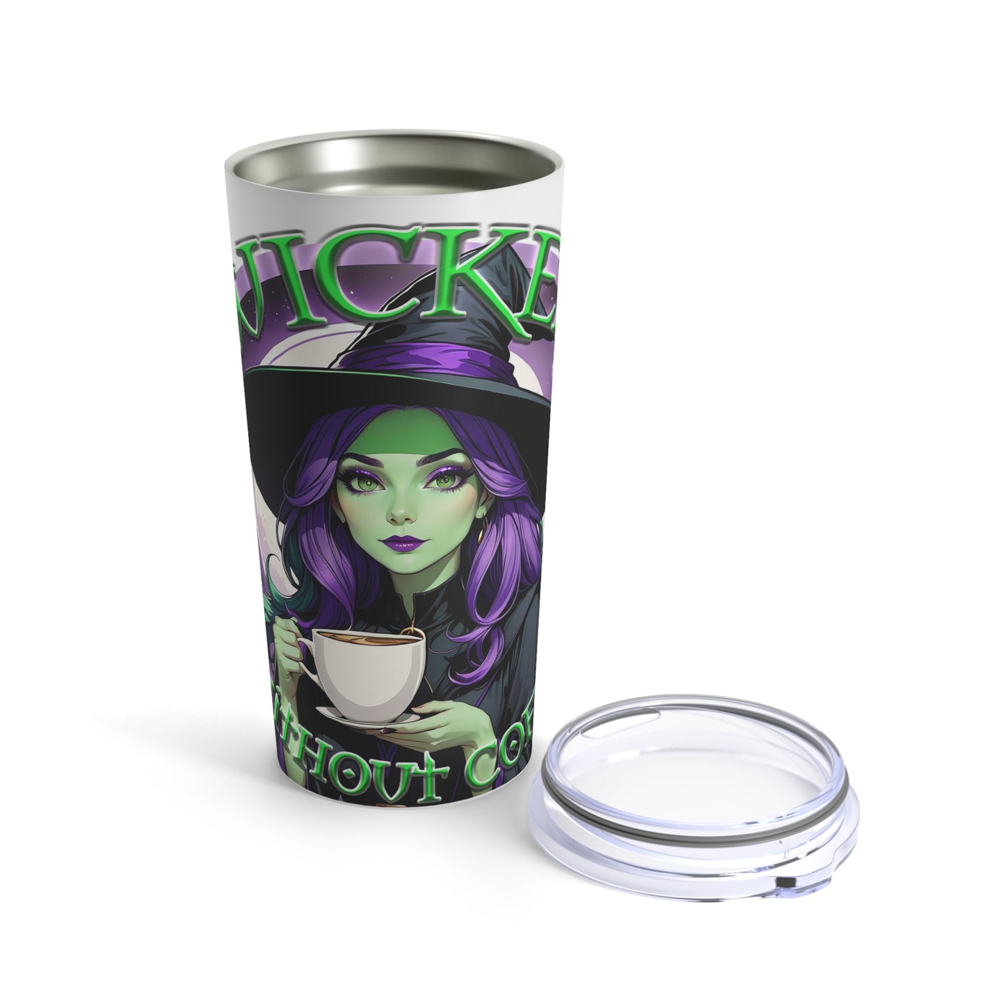 Wicked Without Coffee 20oz Tumbler