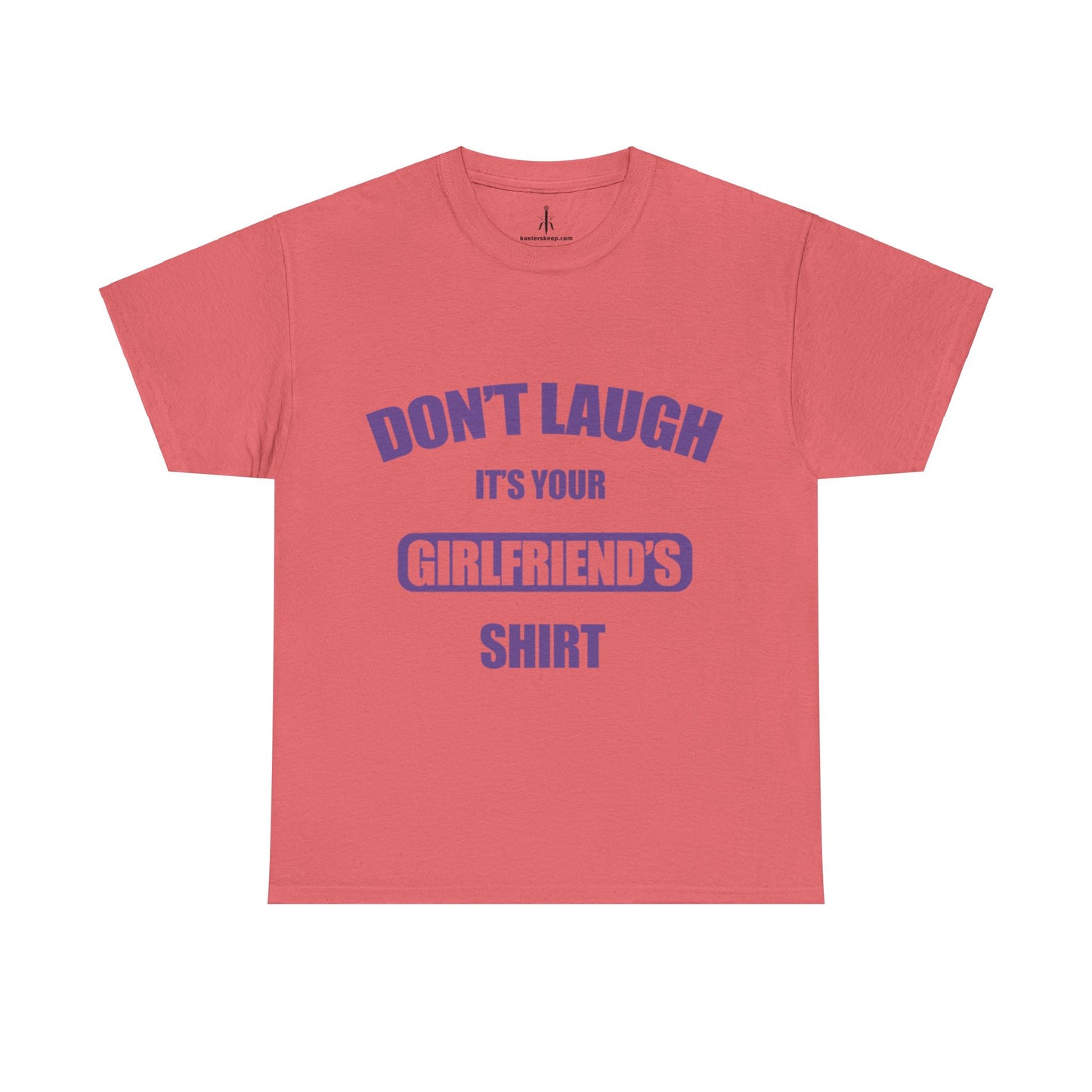 Your Girlfriend's Shirt T-Shirt