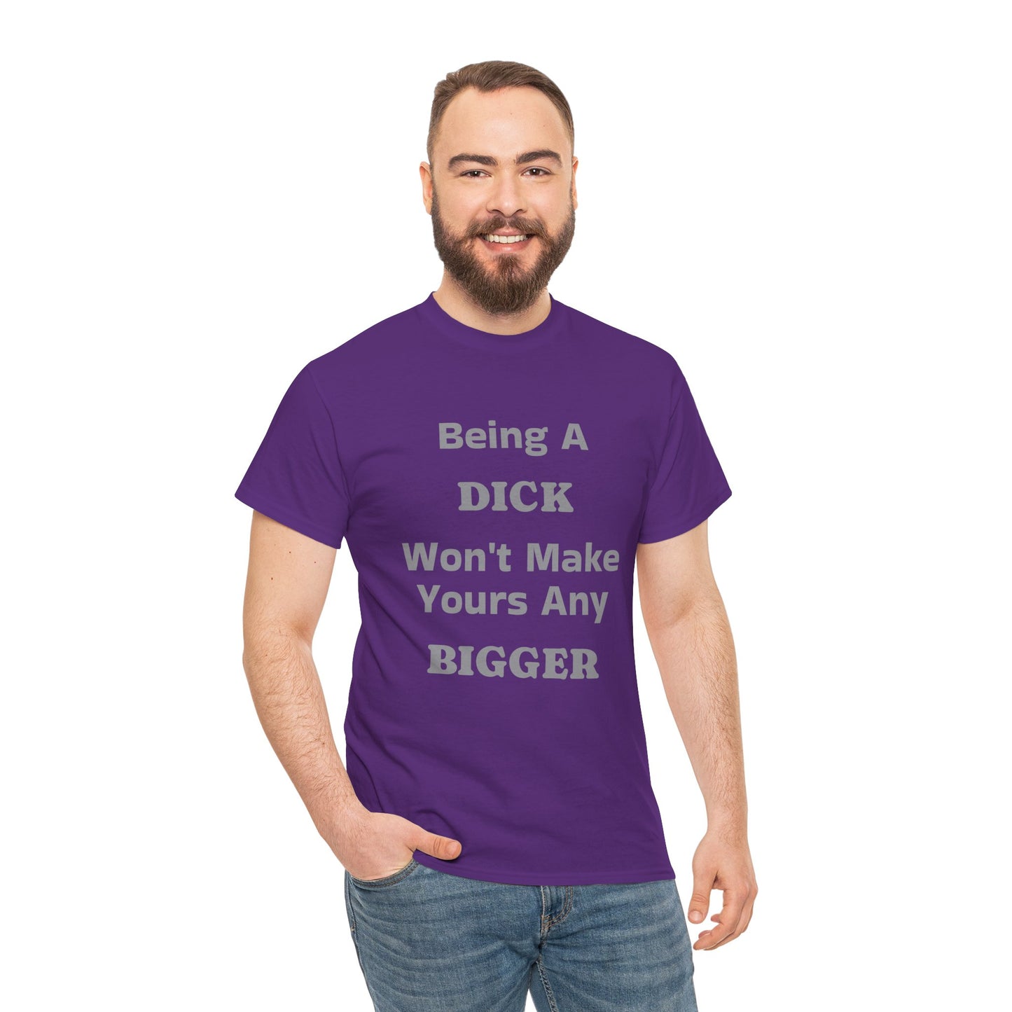 Being A Dick Unisex T-Shirt