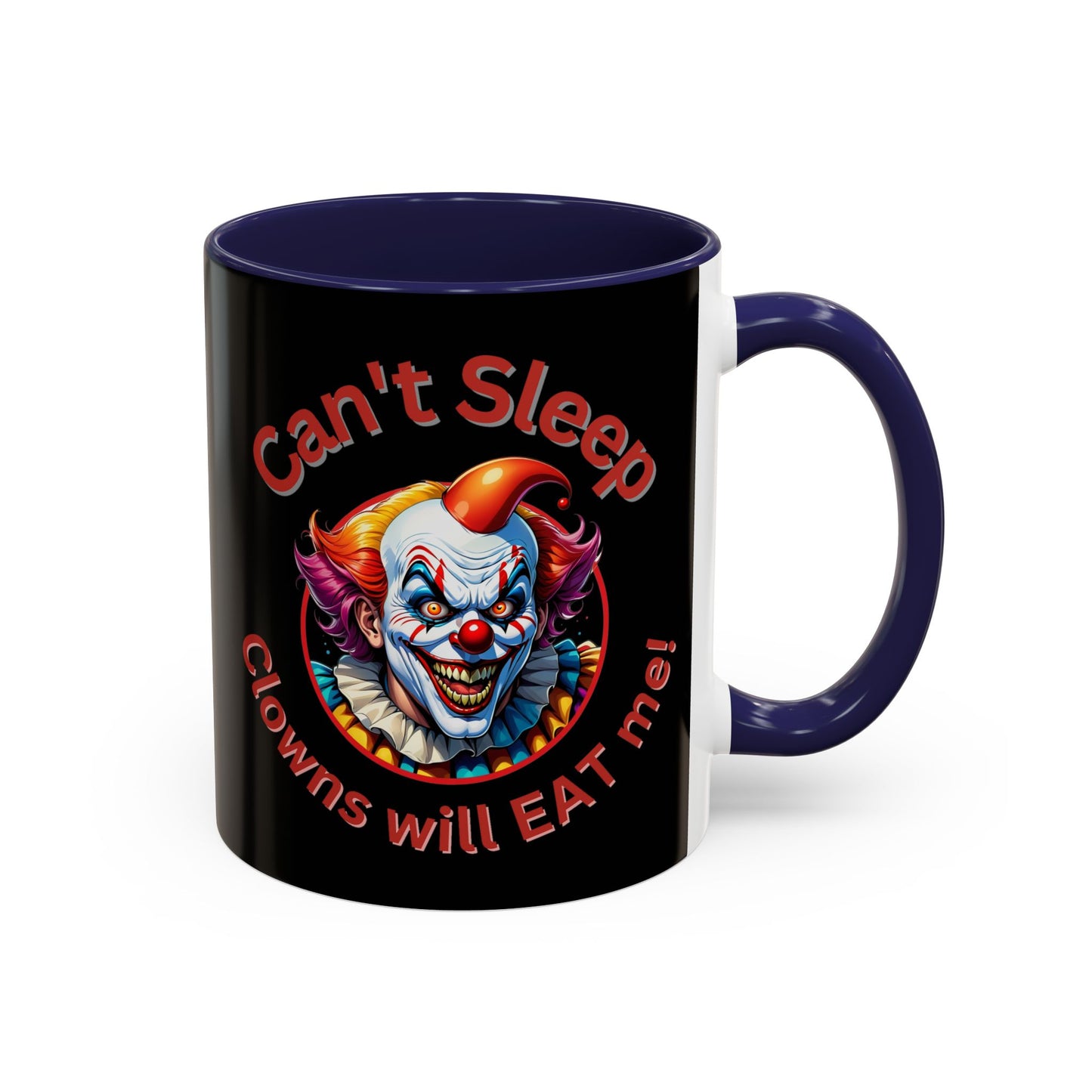 Clowns Will Eat Me - Mug