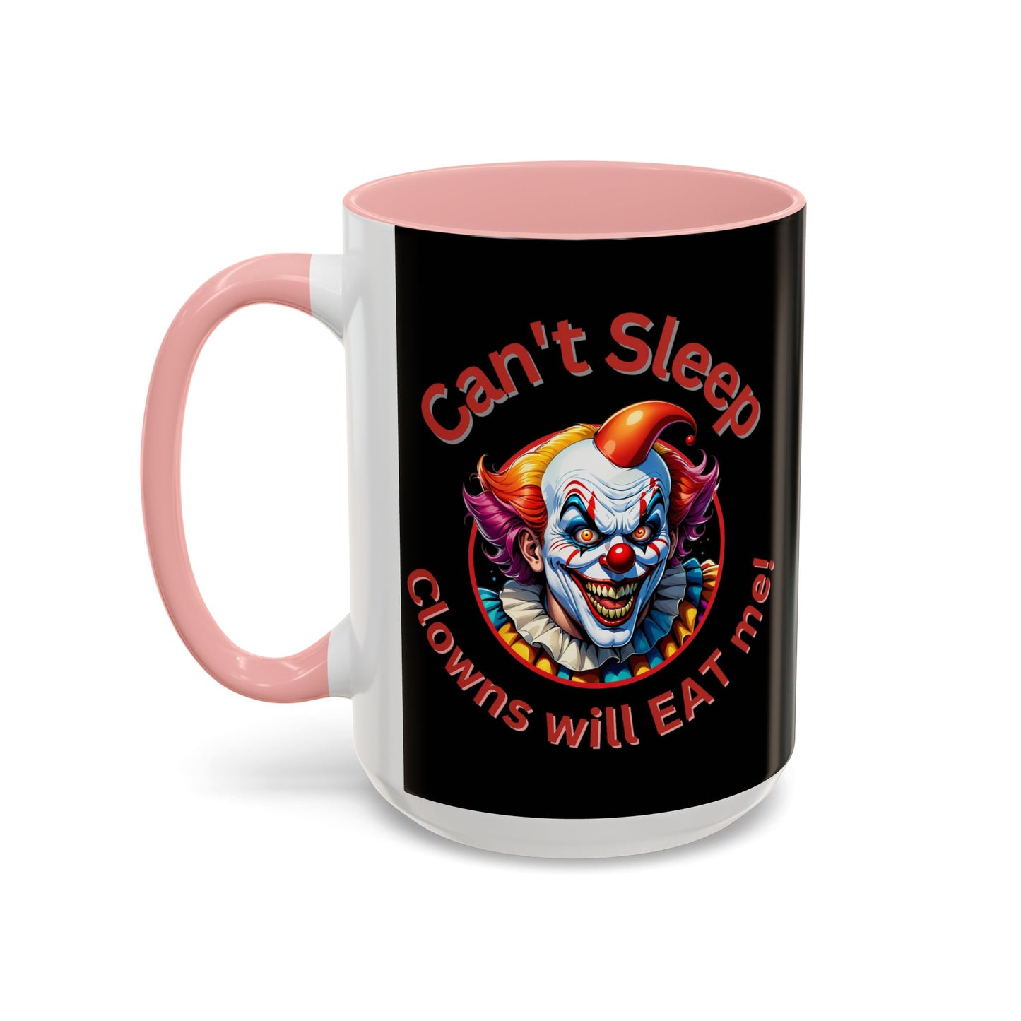 Clowns Will Eat Me - Mug