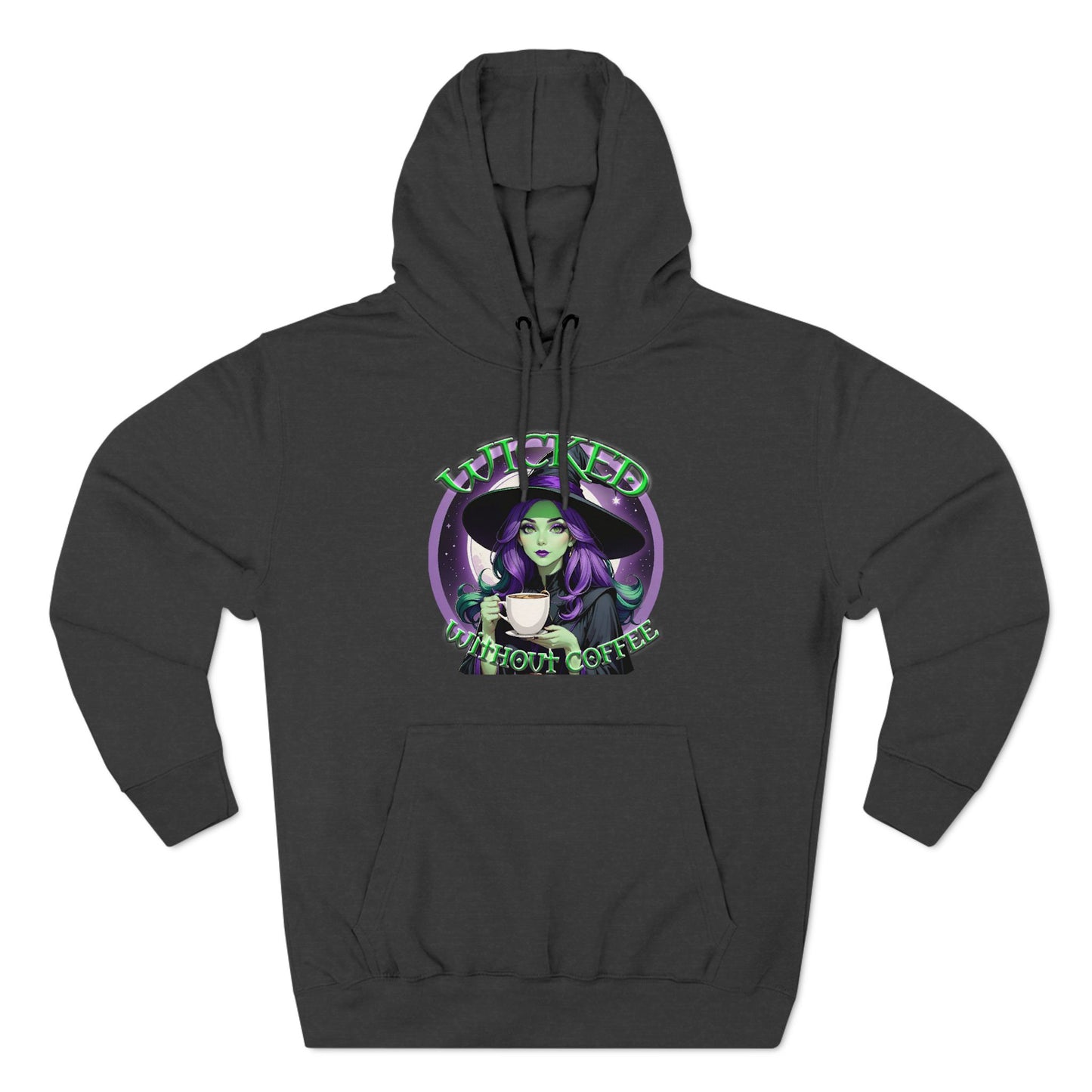 Wicked Without Coffee Three-Panel Fleece Hoodie