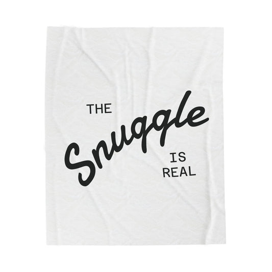 Plush Blanket - The Snuggle is Real