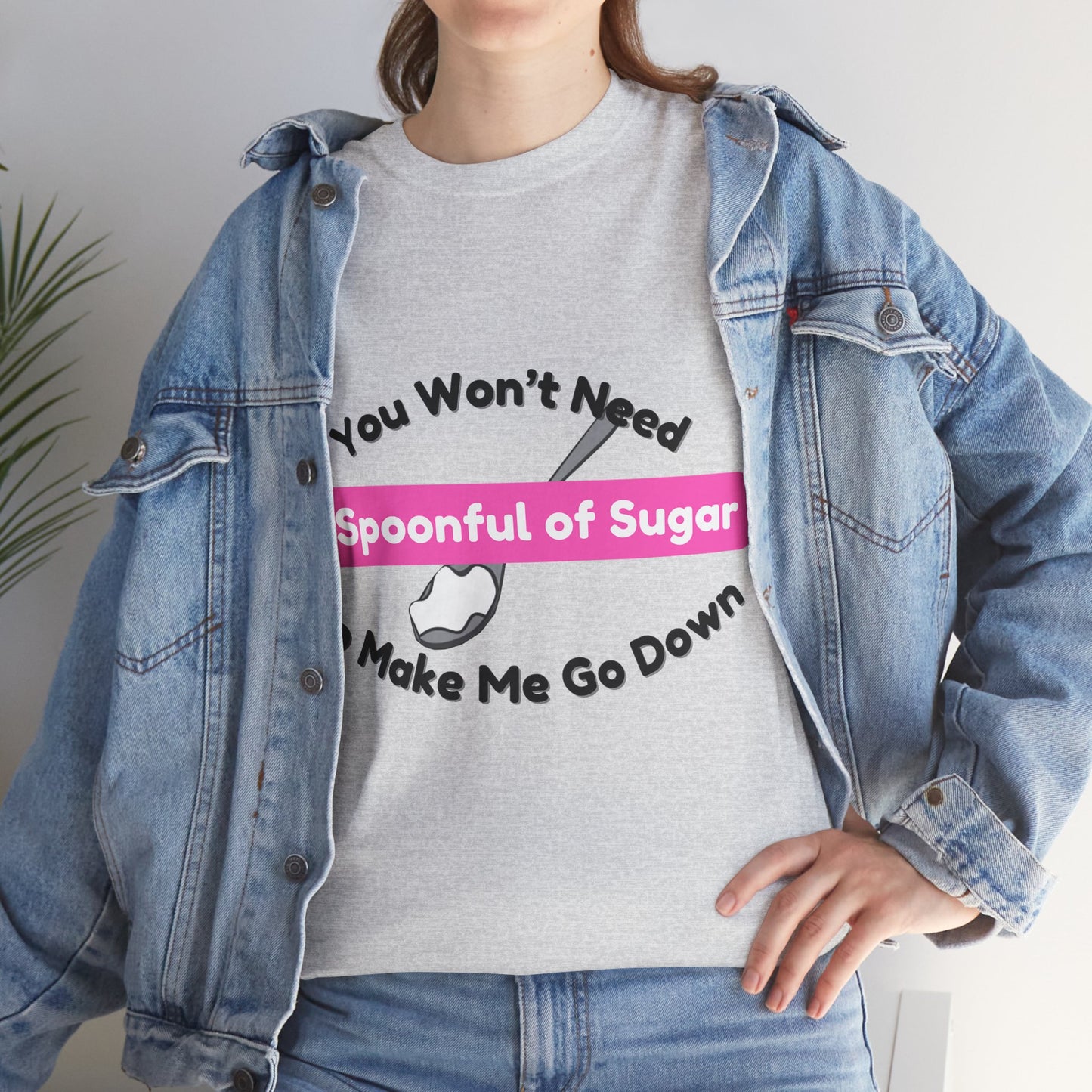 Spoonful of Sugar - T-Shirt