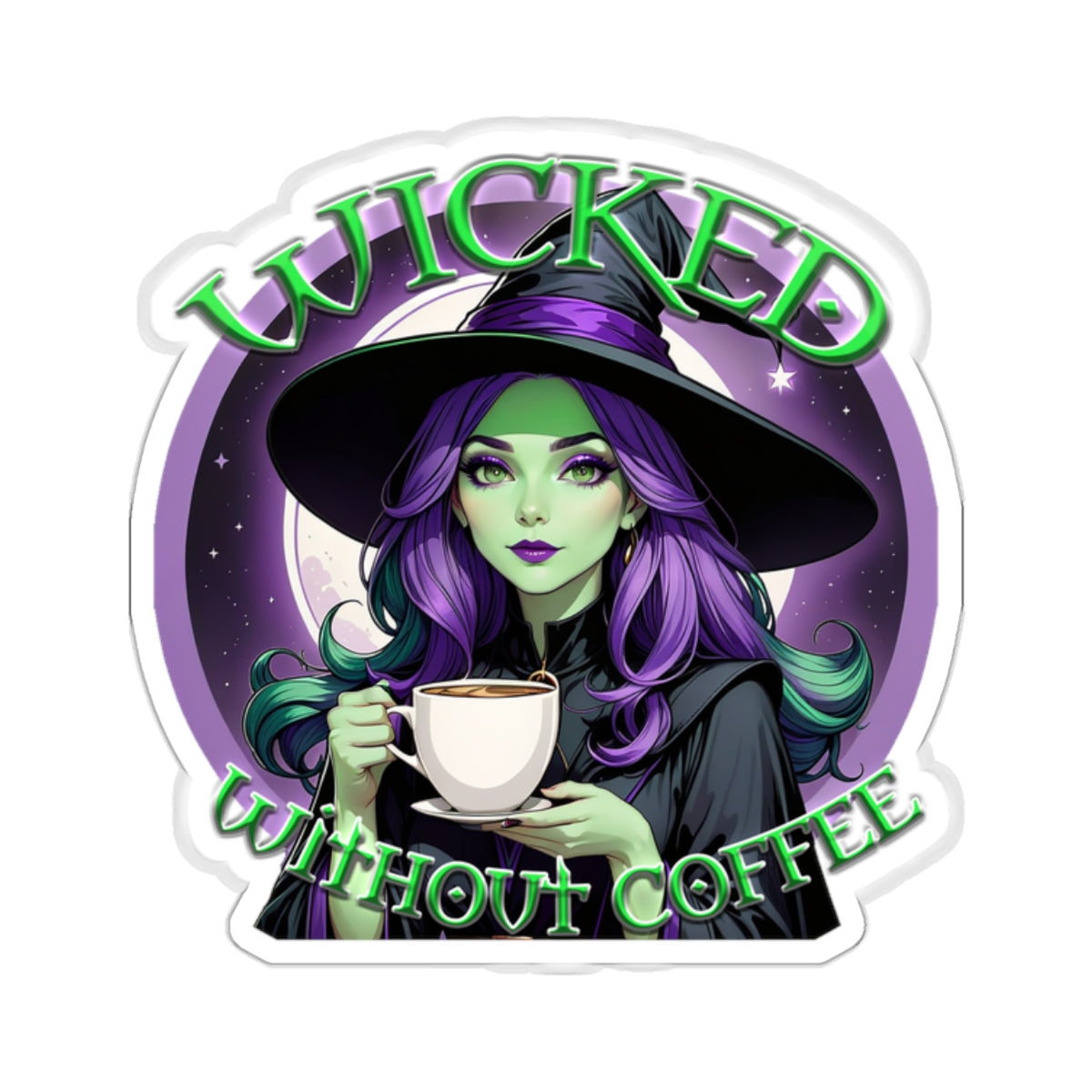 Wicked Without Coffee Sticker