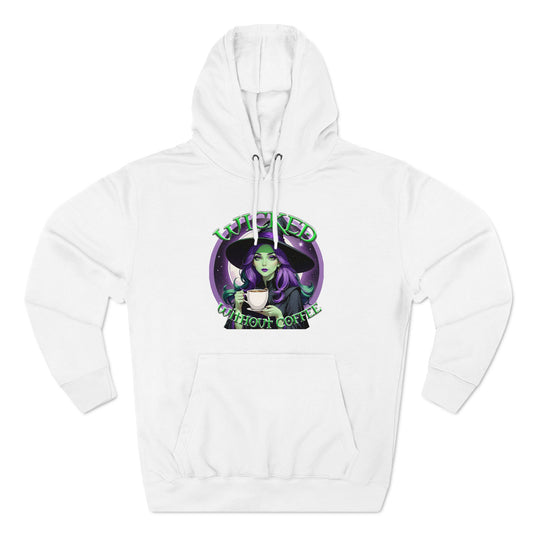 Wicked Without Coffee Three-Panel Fleece Hoodie