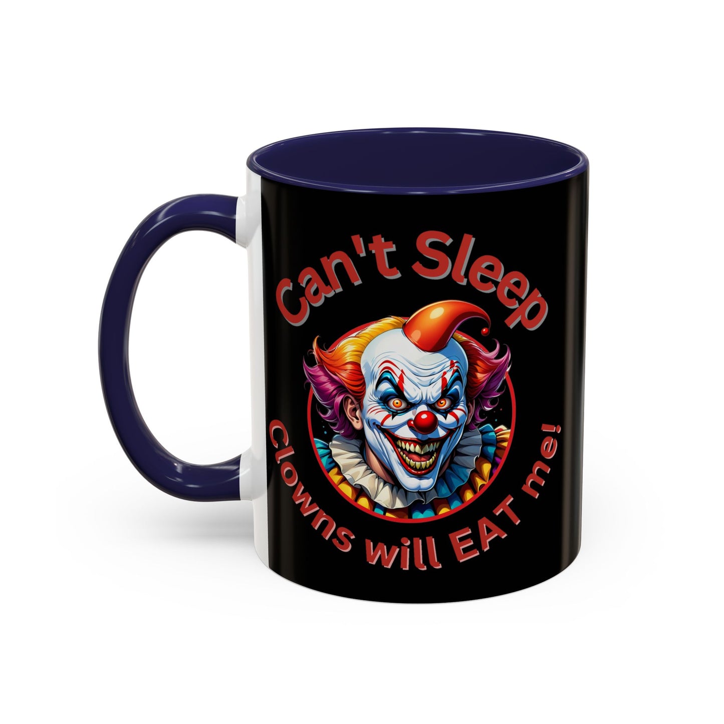 Clowns Will Eat Me - Mug