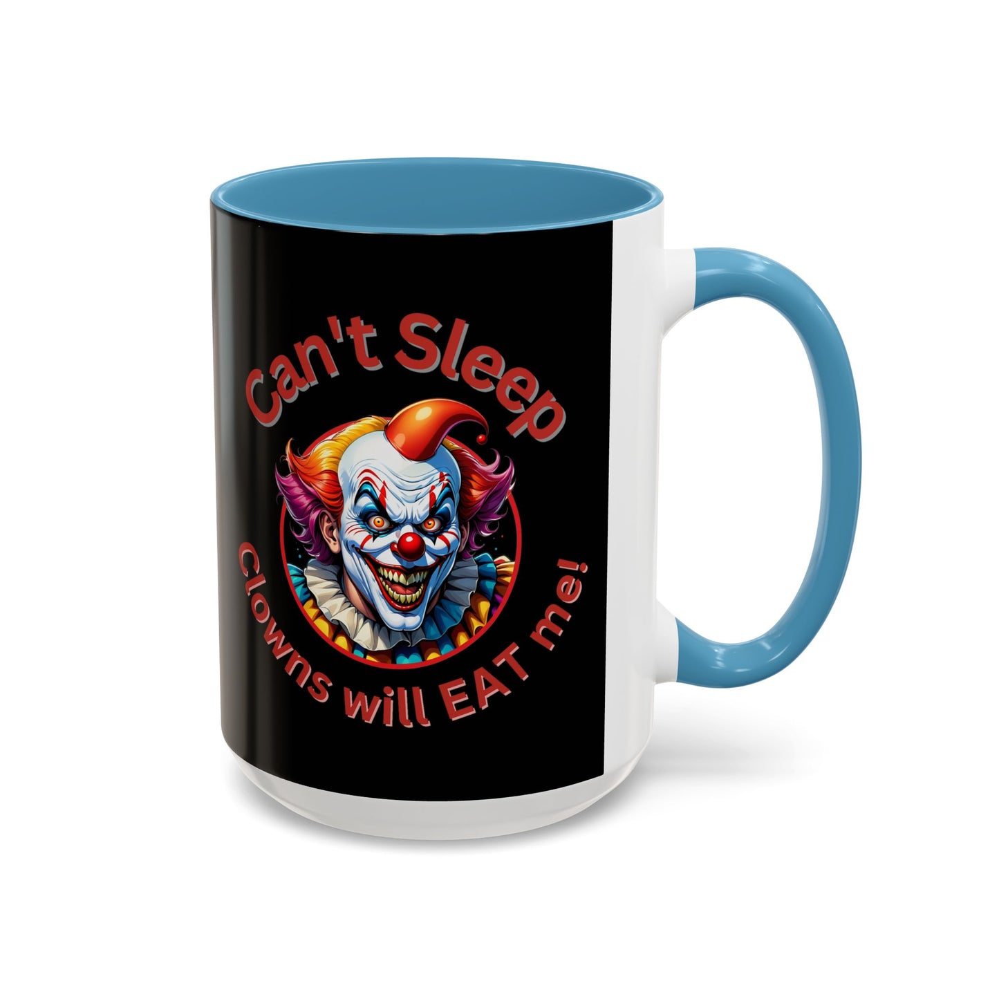 Clowns Will Eat Me - Mug