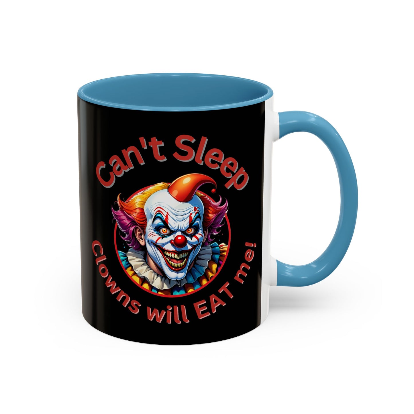 Clowns Will Eat Me - Mug