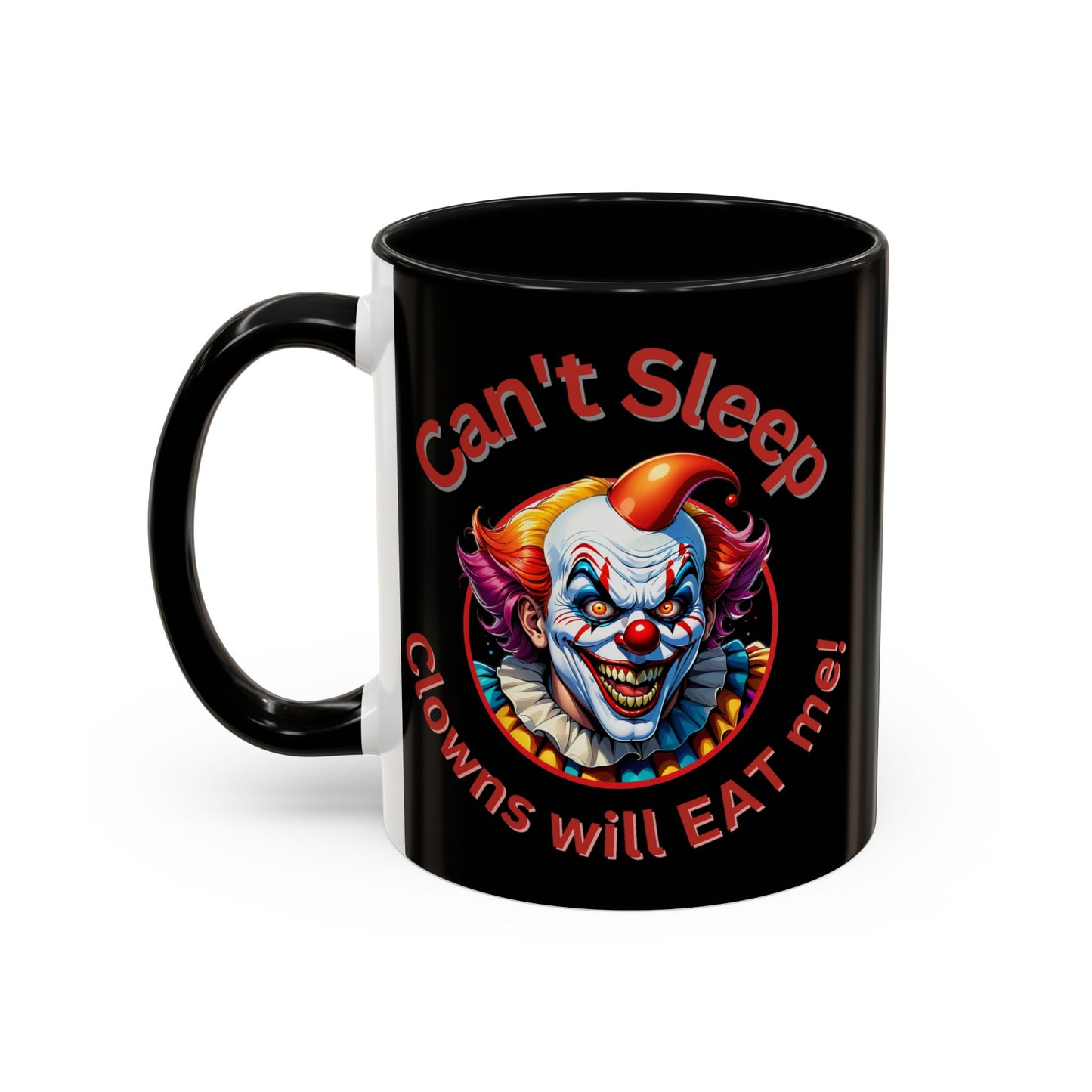 Clowns Will Eat Me - Mug